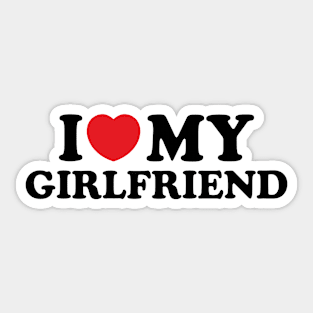 Sweet Valentine I Love My Girlfriend Sticker